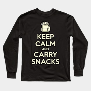 Keep Calm and Carry Snacks Hiking and Camping Long Sleeve T-Shirt